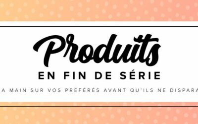 Promotion des produits en fin de série