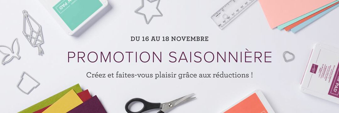 SCOOP – Promotion saisonnière du 16 au 18 novembre