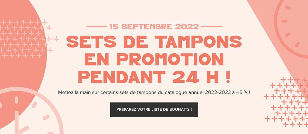 Vente flash de 24h le 15 septembre 2022