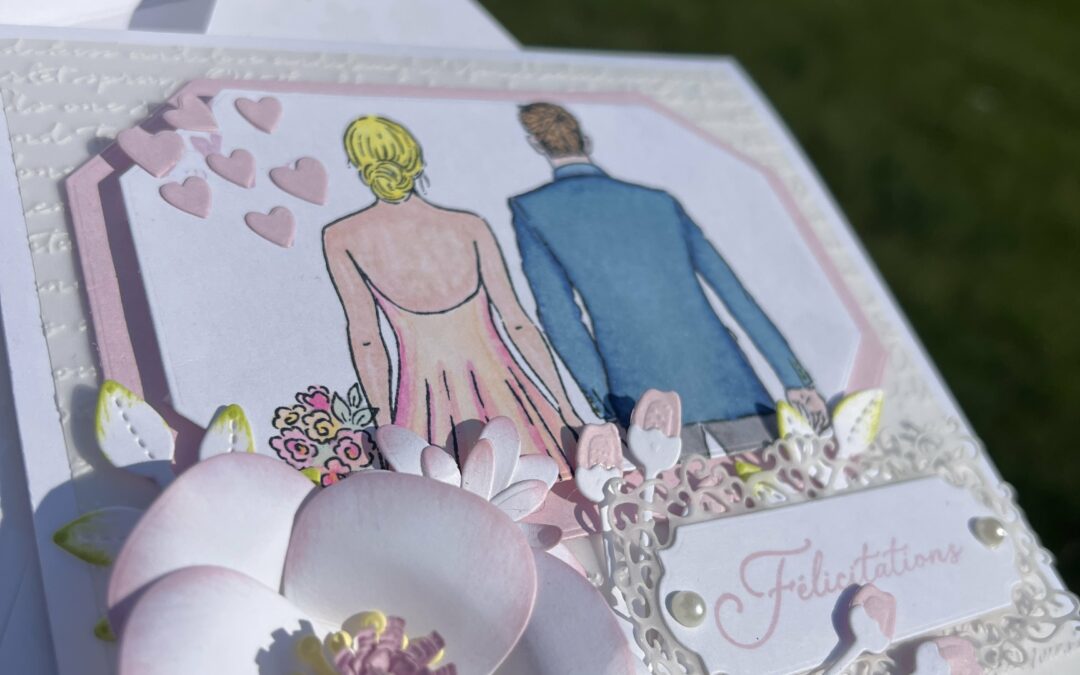 Carte de mariage romantique avec les produits Stampin’Up!